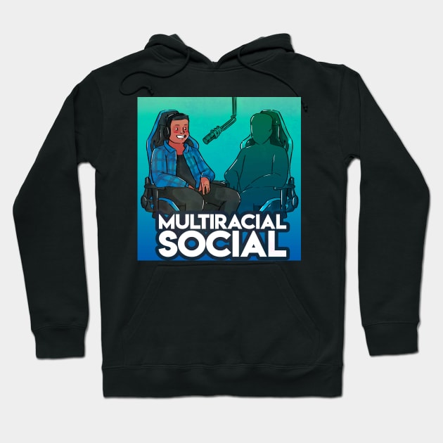 Multiracial Social Podcast Hoodie by Multiracial Stories